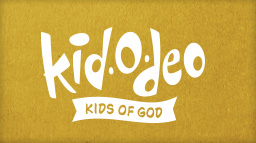 Kid-O-Deo (Birth-Kindergarten)